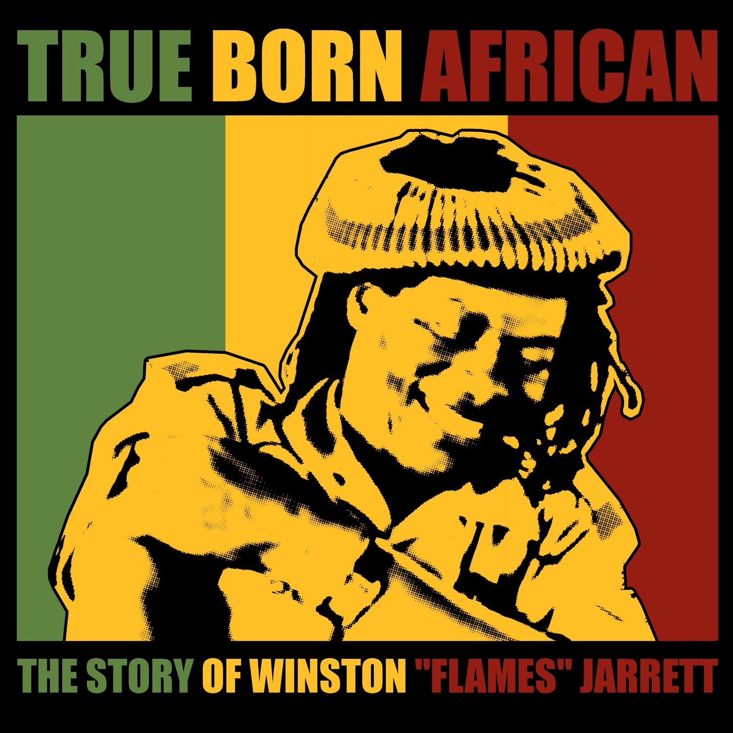 The Story of “True Born African” – True Born African